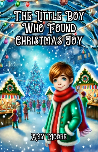 The Little Boy Who Found Christmas Joy