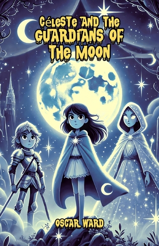 Céleste and the Guardians of the Moon