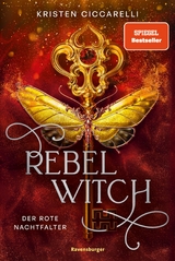 Rebel Witch. Der rote Nachtfalter, Band 2 -  Kristen Ciccarelli