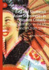 East and Southeast Asian Stereotypes in Western Comedy -  Natcha Chirapiwat