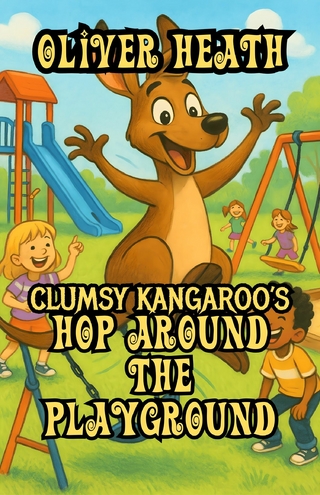 Clumsy Kangaroo's Hop Around the Playground