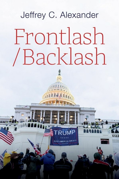 Frontlash / Backlash - Jeffrey C. Alexander