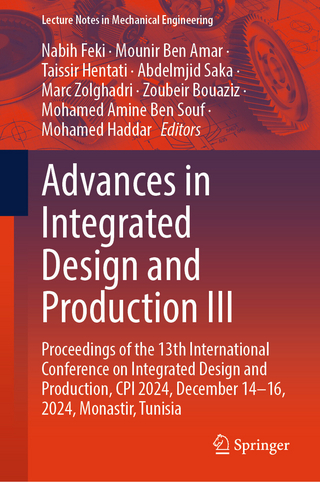 Advances in Integrated Design and Production III