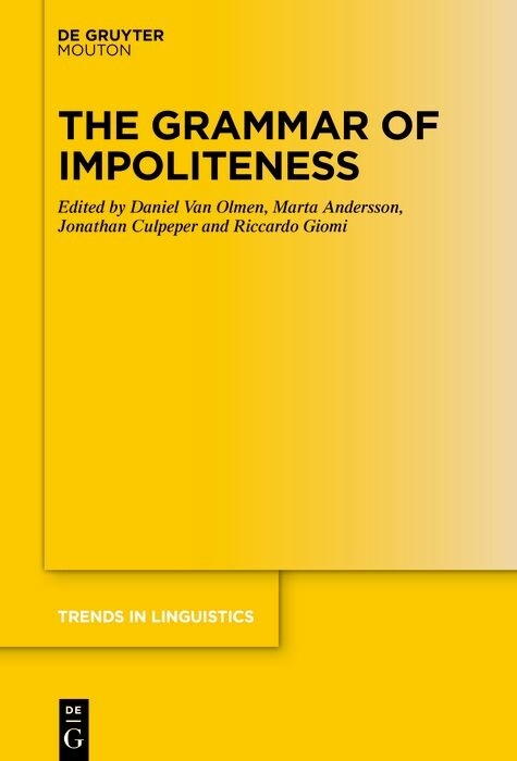 The Grammar of Impoliteness - 