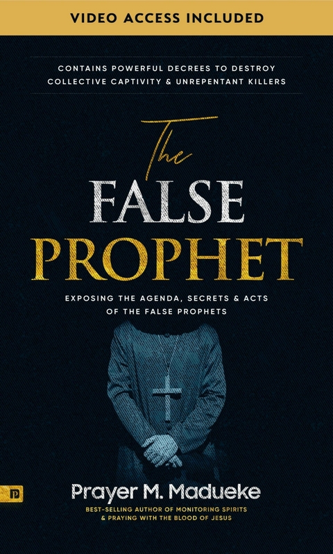 The False Prophet -  Prayer M. Madueke