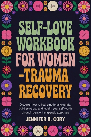 Self-Love Workbook for Women-Trauma Recovery