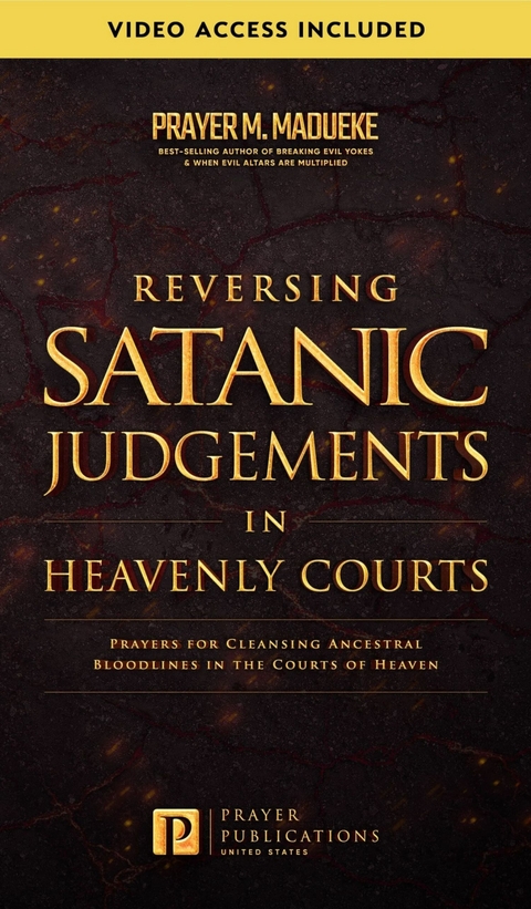 Reversing Satanic Judgments in Heavenly Courts -  Prayer M. Madueke
