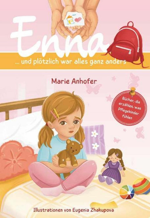 Enna ... und plötzlich war alles ganz anders -  Marie Anhofer