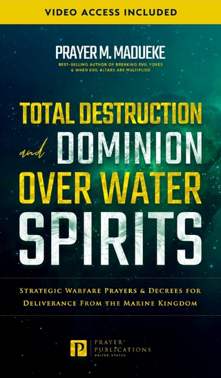 Total Destruction and Dominion over Water Spirits