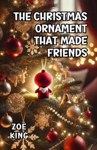 The Christmas Ornament That Made Friends