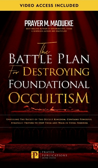 The Battle Plan for Destroying Foundational Occultism