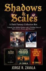 Shadows & Scales - Jorge R. Zavala