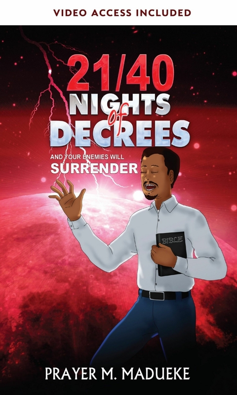 21/40 Nights of Decrees and Your Enemies Will Surrender -  Prayer M. Madueke