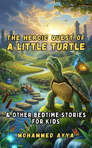 The Heroic Quest of a Little Turtle