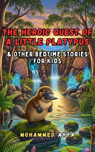 The Heroic Quest of a Little Platypus