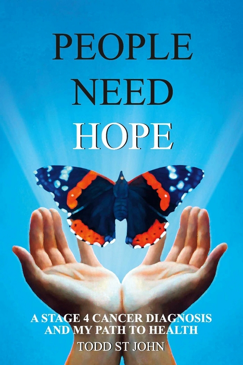 People Need Hope -  Todd St John