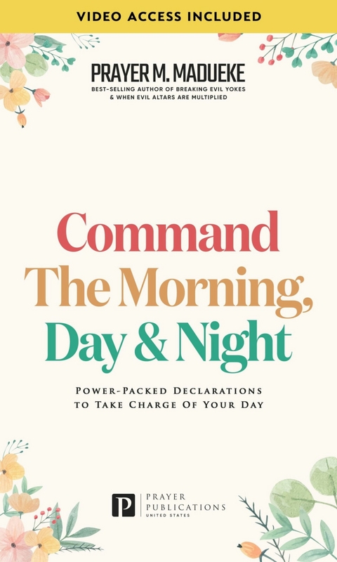 Command the Morning, Day and Night -  Prayer M. Madueke