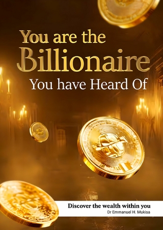 You Are The Billionaire You Have Heard Of