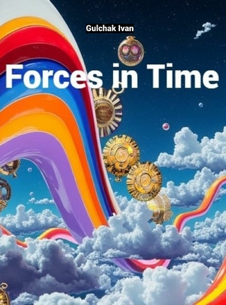 Forces in Time