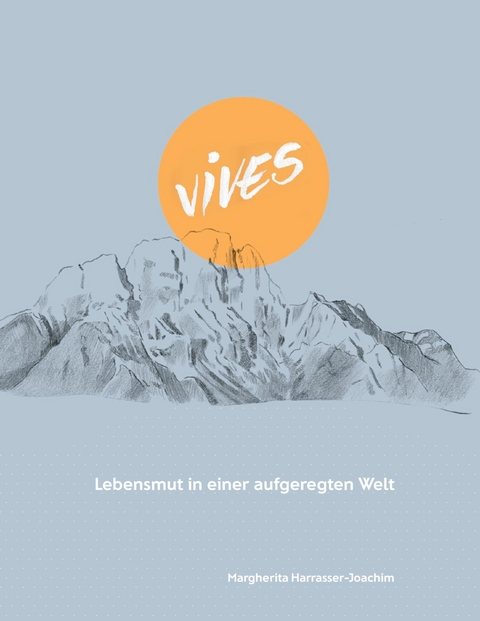 Vives -  Margherita Harrasser-Joachim