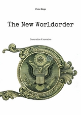 The New Worldorder - Peter Boge