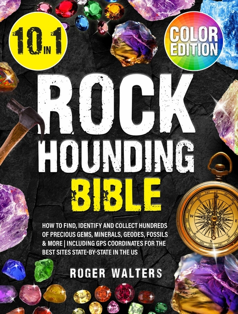 Rockhounding Bible - Roger Walters