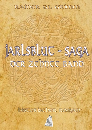 Jarlsblut-Saga Der zehnte Band