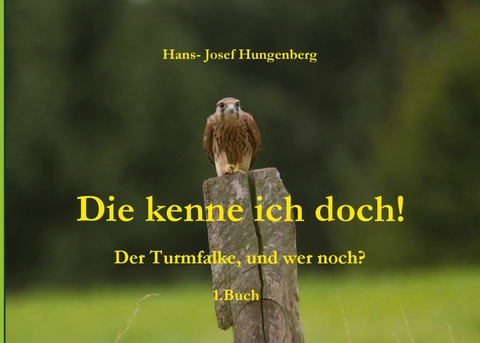 Die kenne ich doch! - Hans-Josef Hungenberg