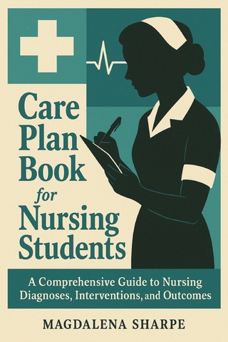 Care Plan Book For Nursing Students
