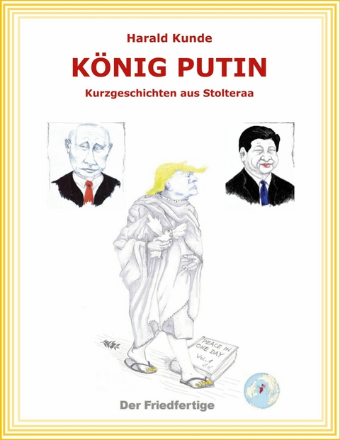 K&ouml;nig Putin - Harald Kunde