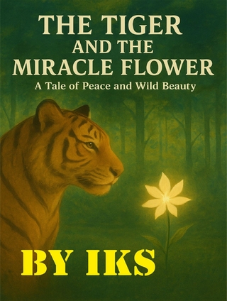 The Tiger and the Miracle Flower