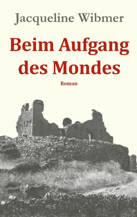 Beim Aufgang des Mondes - Jacqueline Wibmer