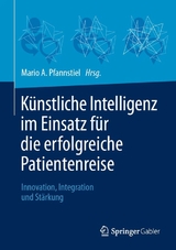 K&uuml;nstliche Intelligenz im Einsatz f&uuml;r die erfolgreiche Patientenreise - 