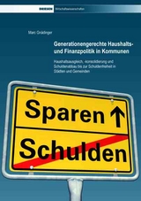 Generationengerechte Haushalts- und Finanzpolitik in Kommunen - Marc Gn&auml;dinger
