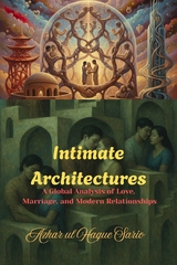 Intimate Architectures - Azhar Ul Haque Sario