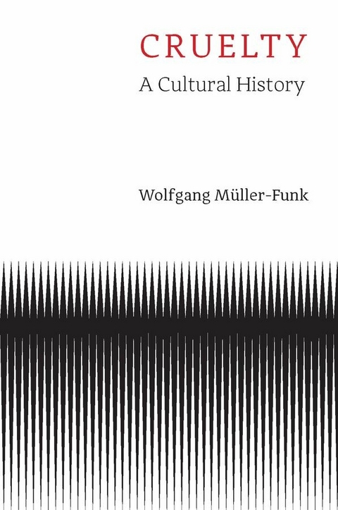 Cruelty - Wolfgang Müller-Funk