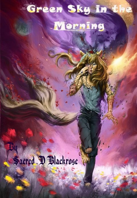 Green Sky in the Morning complete -  Sacred D. Blackrose,  Delaney Kaster
