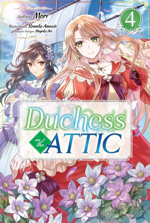 Duchess in the Attic: Volume 4 -  MORI