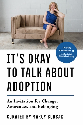 It's Okay to Talk About Adoption