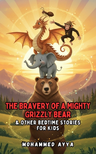 The Bravery of a Mighty Grizzly Bear