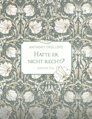 Hatte er nicht recht? - Erster Teil