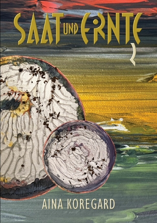 Saat und Ernte, Band 2