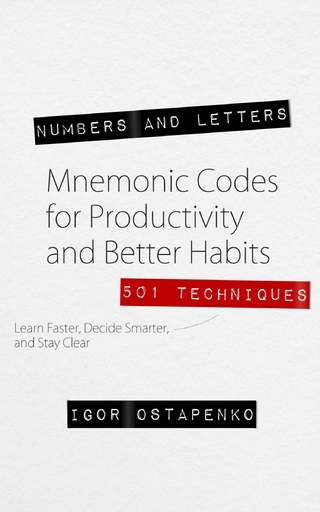 Numbers and Letters. Mnemonic Codes for Productivity and Better Habits
