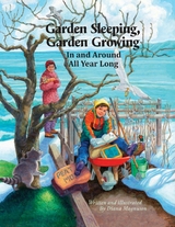Garden Sleeping, Garden Growing - Diana Magnuson