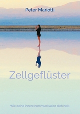 Zellgefl&uuml;ster -  Peter Mariotti