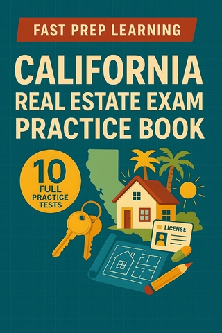 California Real Estate Exam Practice Book