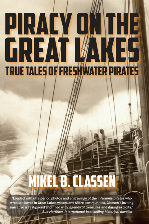 Piracy on the Great Lakes - Mikel B. Classen
