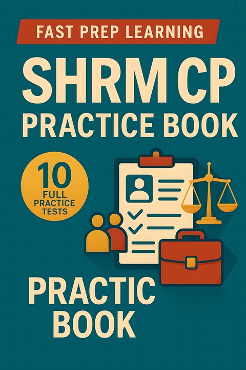 SHRM CP Practice Book -  Fast Prep Learning