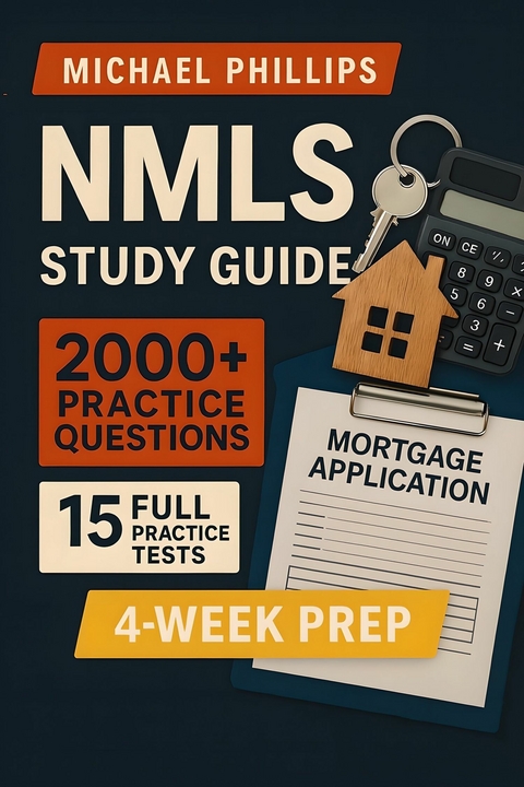 NMLS Study Guide -  Michael Phillips