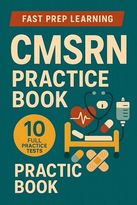 CMSRN Practice book -  Fast Prep Learning